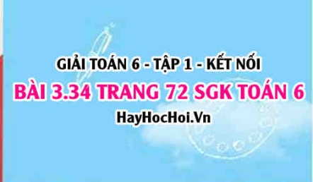 Giải bài 3.34 trang 72 Toán 6 Tập 1 SGK Kết nối tri thức